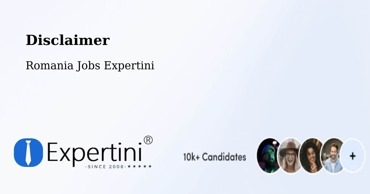 Disclaimer – Constanţa - Romania Jobs Expertini