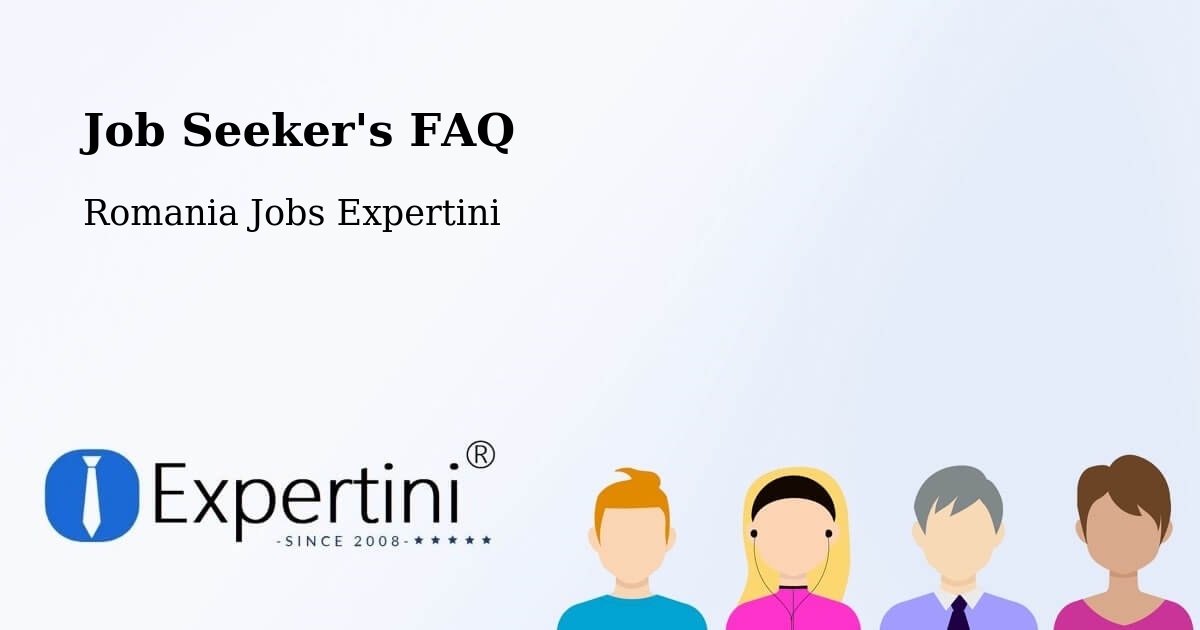 Job Seeker FAQ – Constanţa - Romania Jobs Expertini