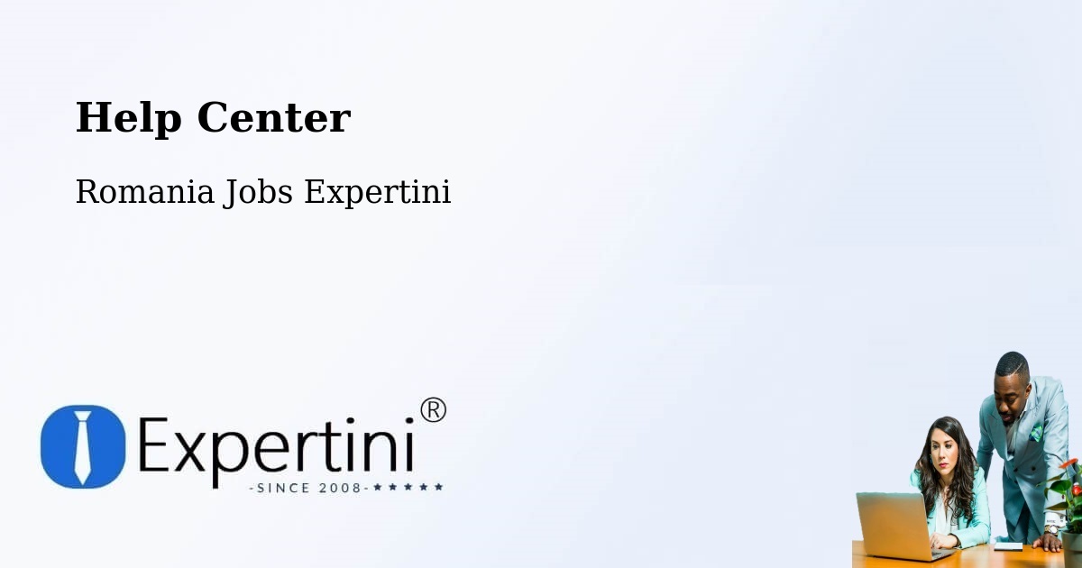 Help Center – Constanţa - Romania Jobs Expertini